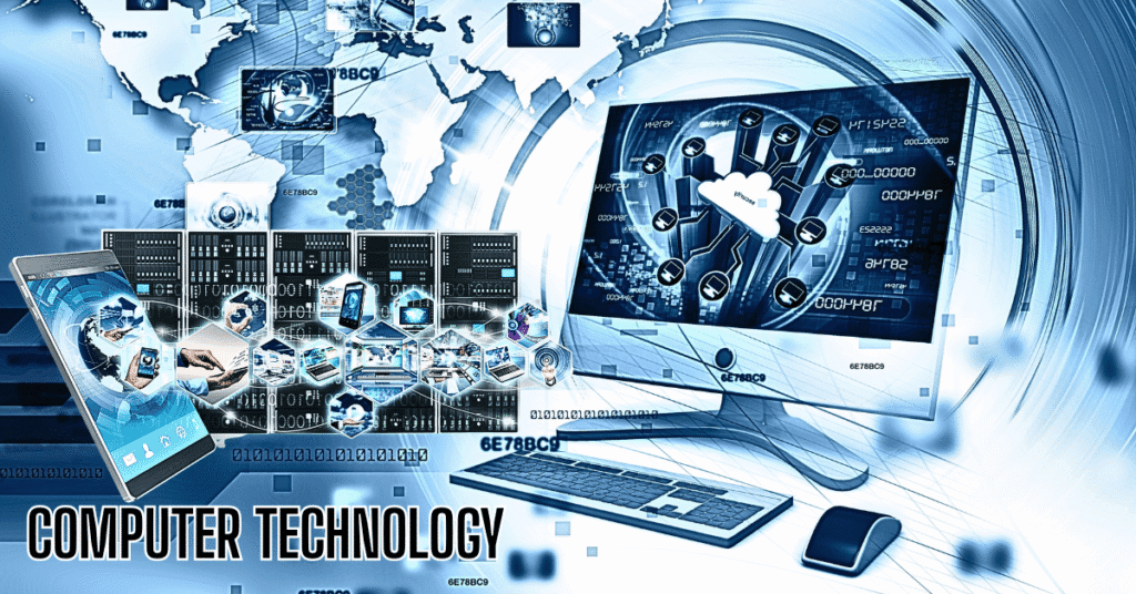 Computer Technology